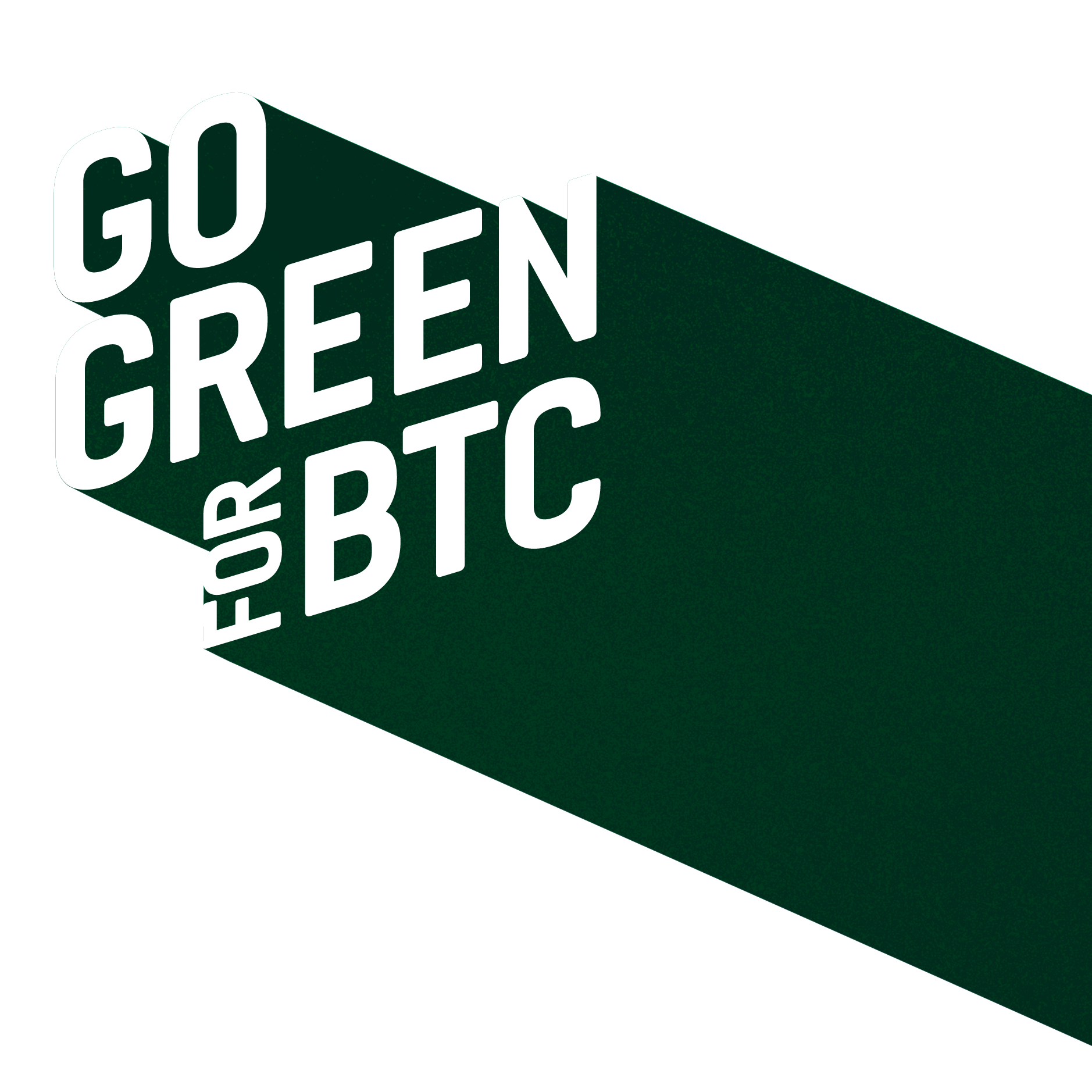 Go green for BTC